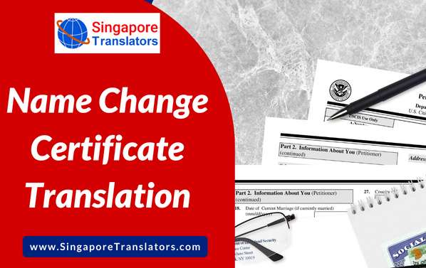 Name Change Certificate Translation Singapore